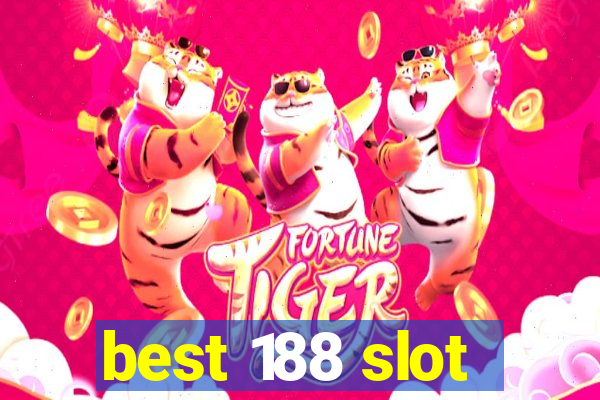 best 188 slot