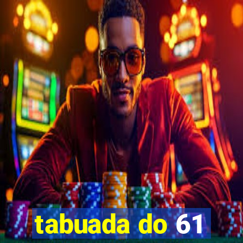 tabuada do 61