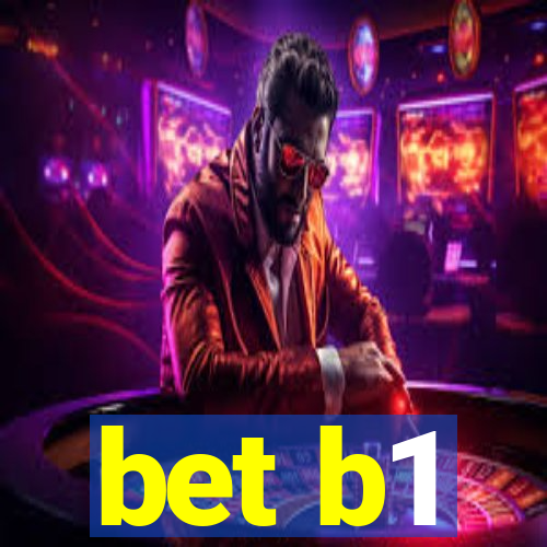 bet b1