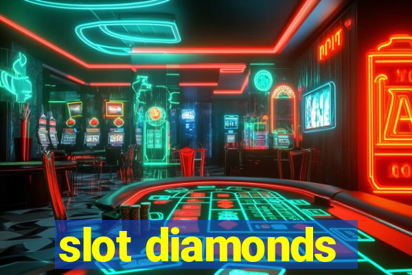 slot diamonds