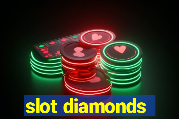 slot diamonds