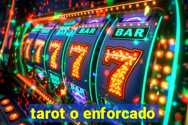 tarot o enforcado