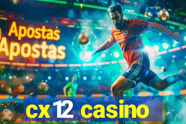 cx12 casino