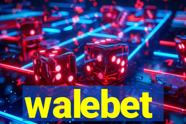 walebet