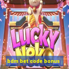 bdm bet code bonus