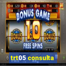 trt05 consulta