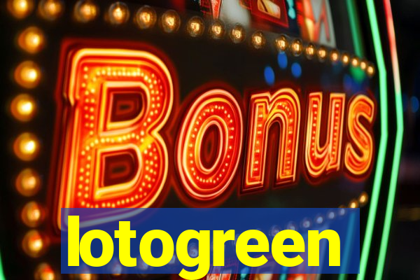 lotogreen