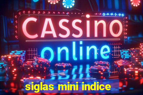 siglas mini indice