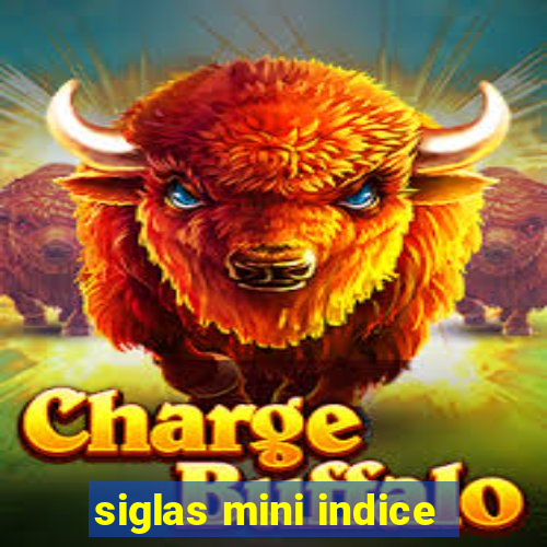 siglas mini indice