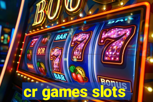 cr games slots