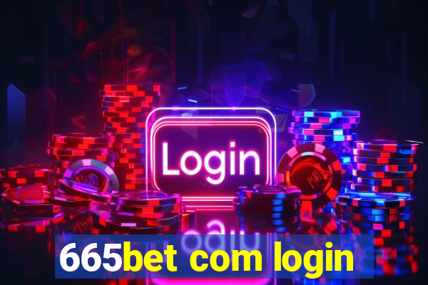 665bet com login