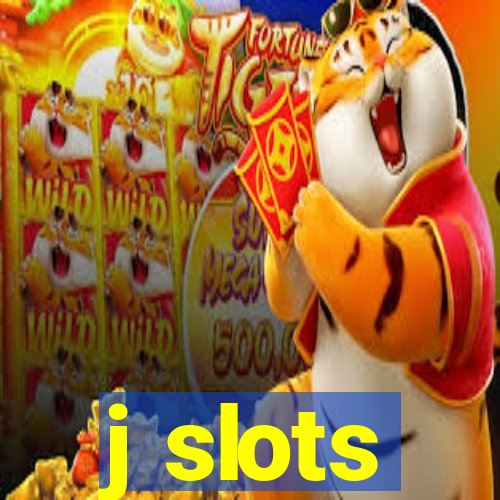 j slots