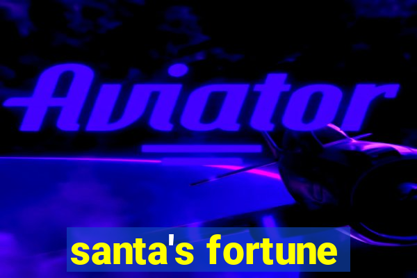 santa's fortune