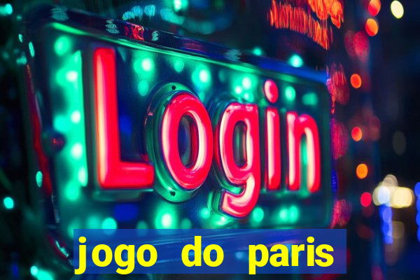 jogo do paris saint-germain ao vivo