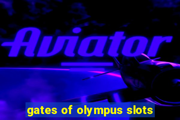 gates of olympus slots