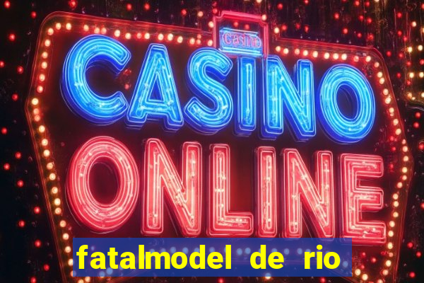 fatalmodel de rio claro sp