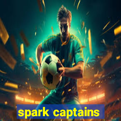 spark captains