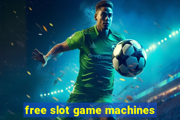 free slot game machines