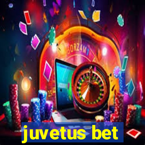 juvetus bet