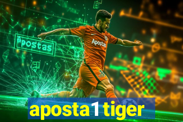 aposta1 tiger