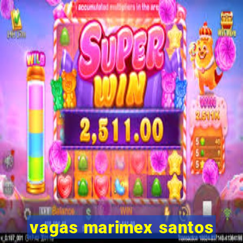 vagas marimex santos