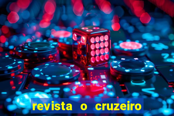 revista o cruzeiro acervo digital