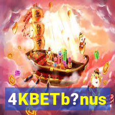 4KBETb?nus