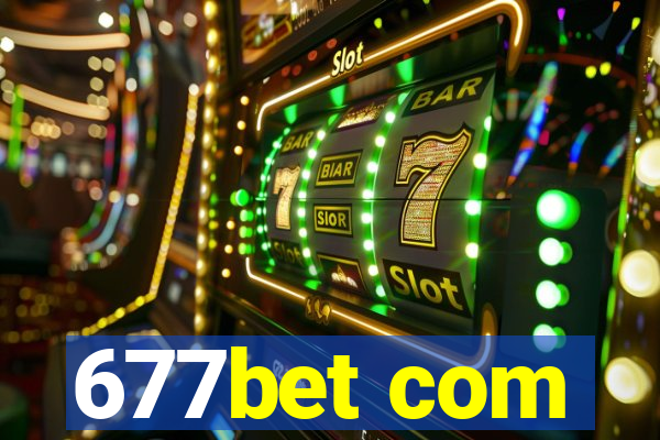 677bet com