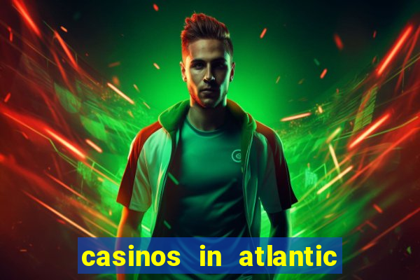 casinos in atlantic city nj