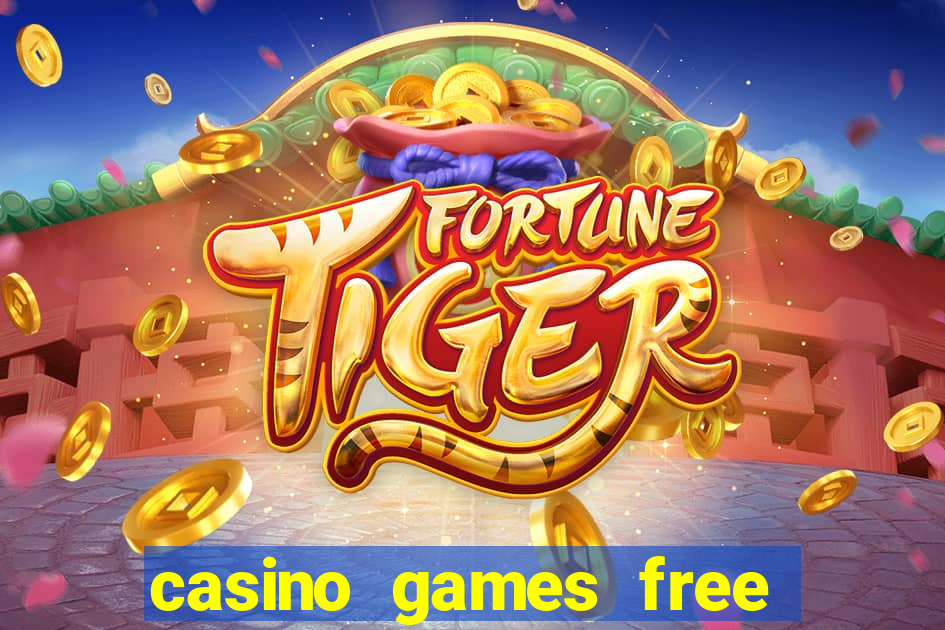 casino games free slots machines