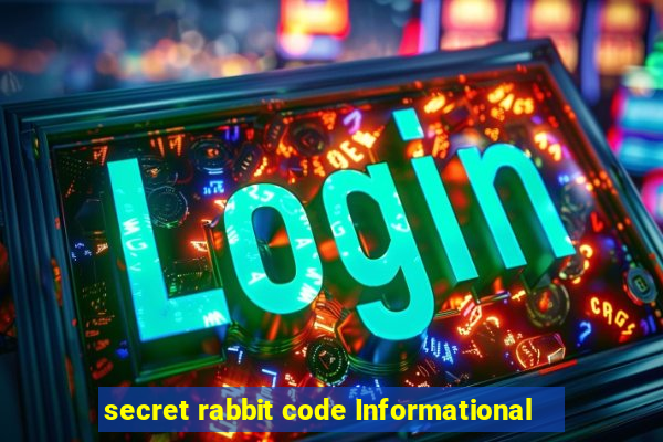 secret rabbit code Informational