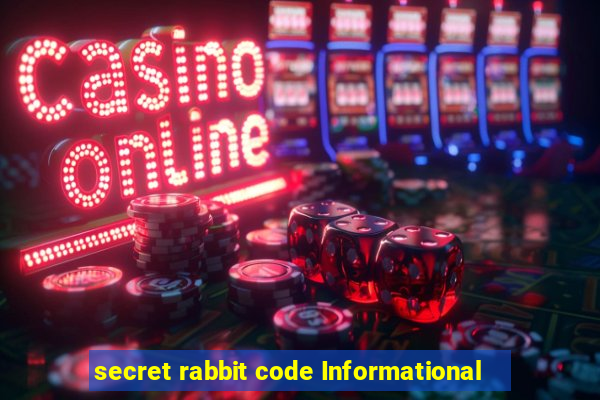 secret rabbit code Informational