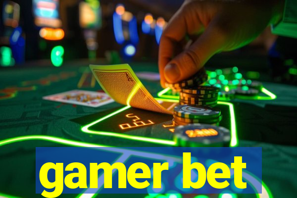 gamer bet