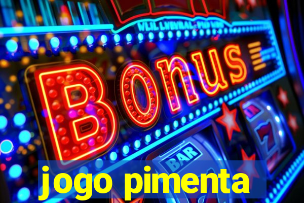 jogo pimenta