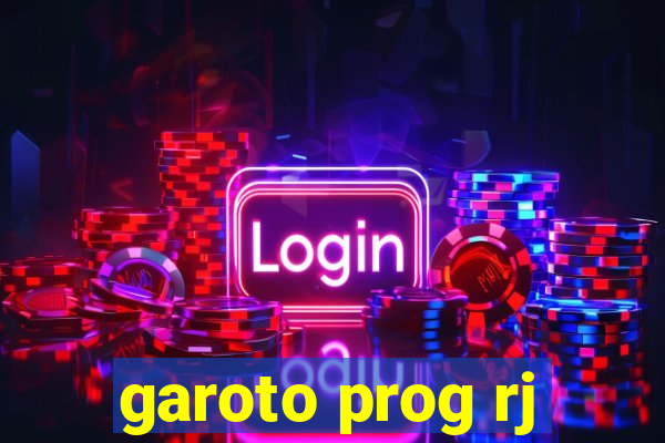 garoto prog rj