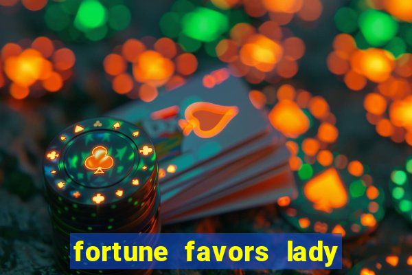 fortune favors lady nikuko dublado