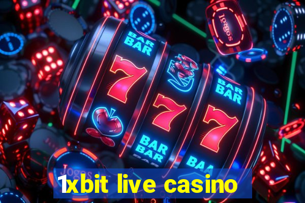 1xbit live casino