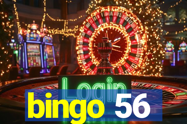 bingo 56