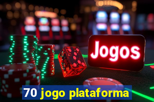 70 jogo plataforma