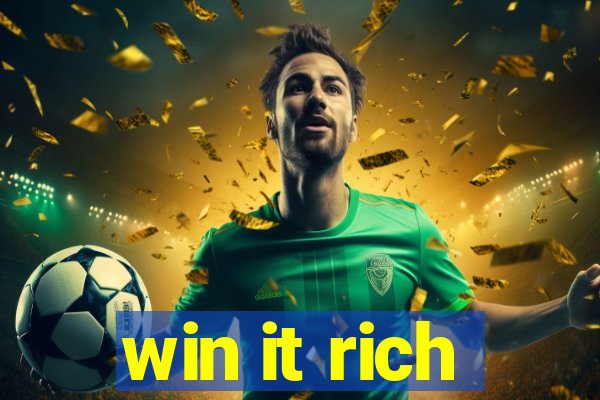 win it rich