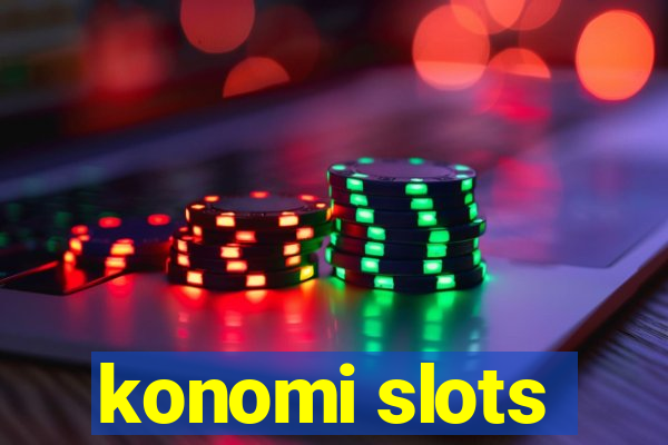 konomi slots