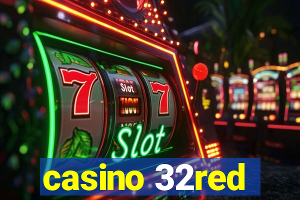 casino 32red