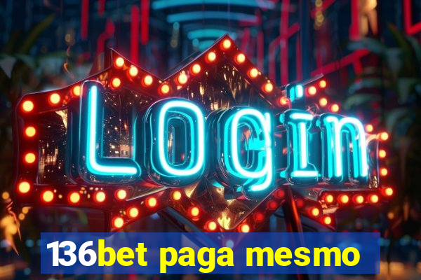 136bet paga mesmo