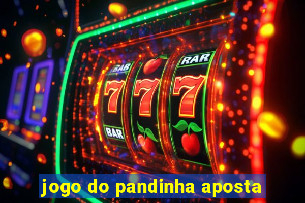 jogo do pandinha aposta