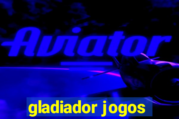 gladiador jogos