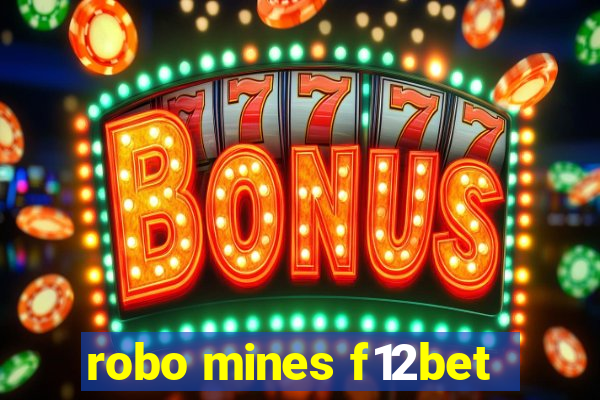 robo mines f12bet