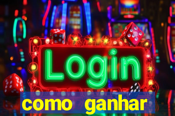 como ganhar dinheiro nas slots online