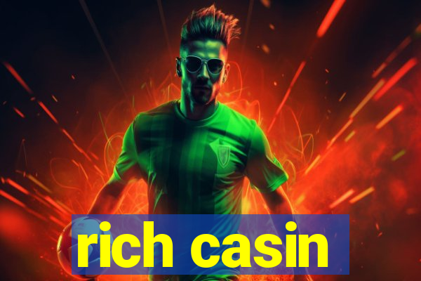 rich casin