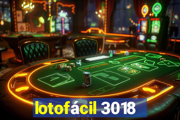 lotofácil 3018