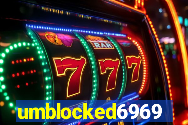 umblocked6969